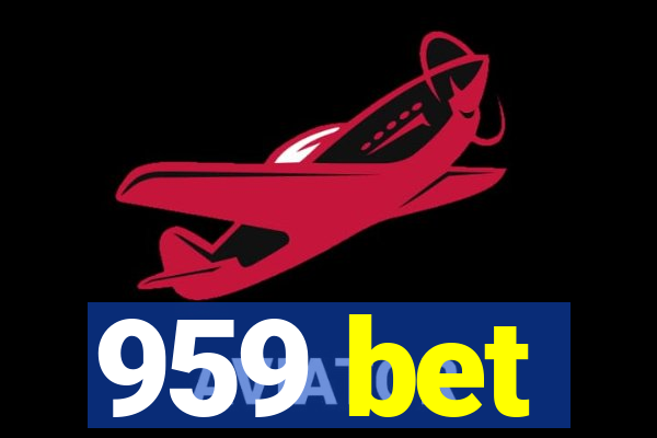 959 bet